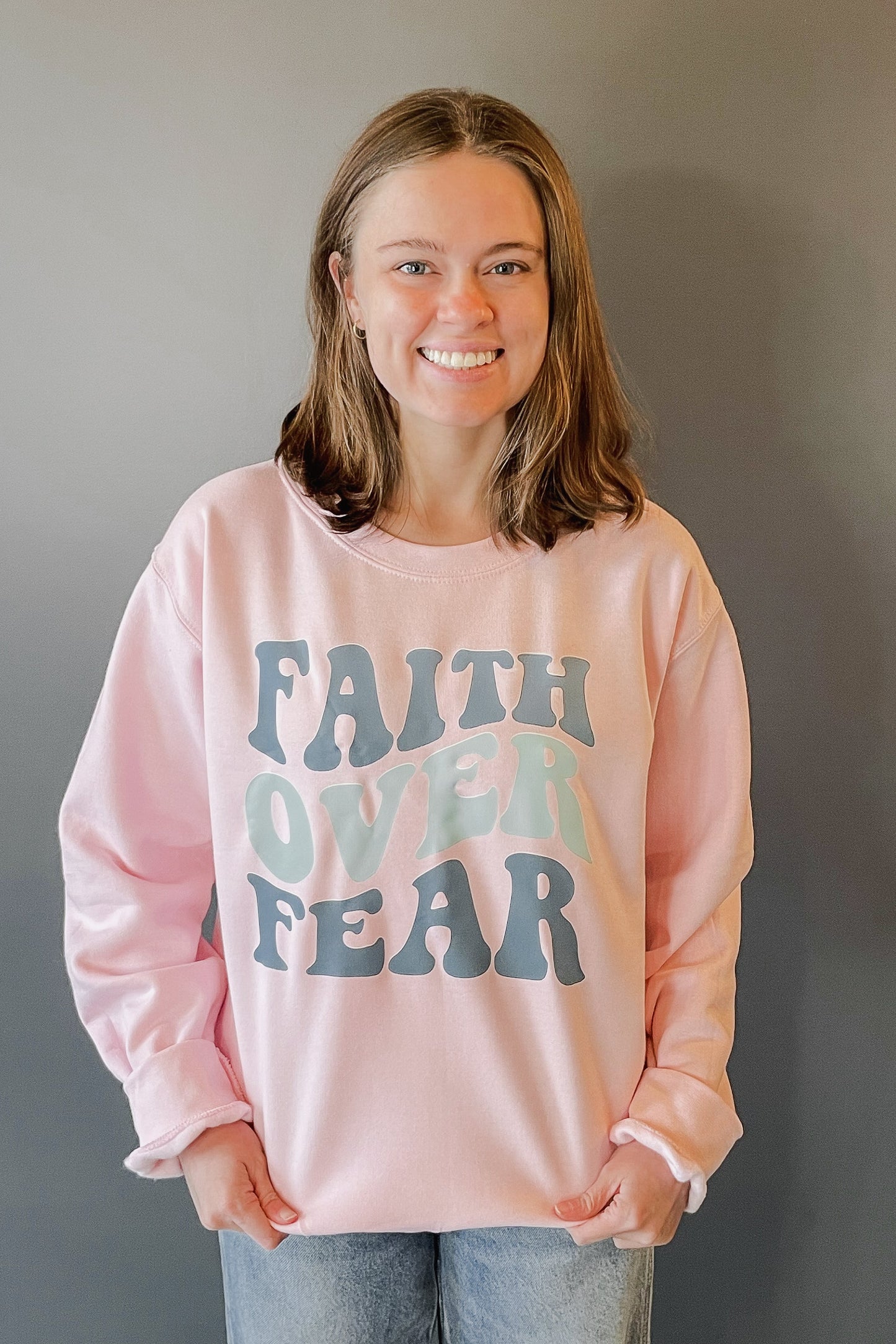 Faith Over Fear Sweatshirt